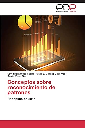 Conceptos sobre reconocimiento de patrones: Recopilación 2015