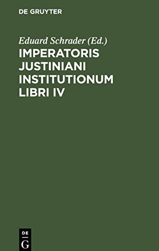Imperatoris Justiniani Institutionum libri IV