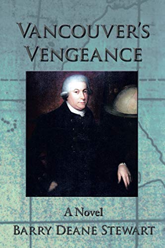 Vancouver's Vengeance: A Novel