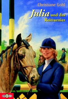 Julia und das Reitturnier.