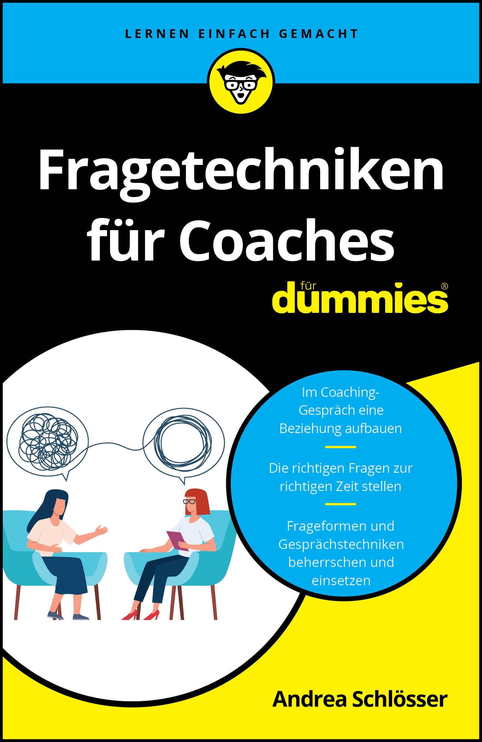 Schlösser, Andrea: Fragetechniken für Coaches für Dummies