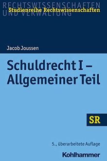 Schuldrecht I - Allgemeiner Teil (SR-Studienreihe Rechtswissenschaften)