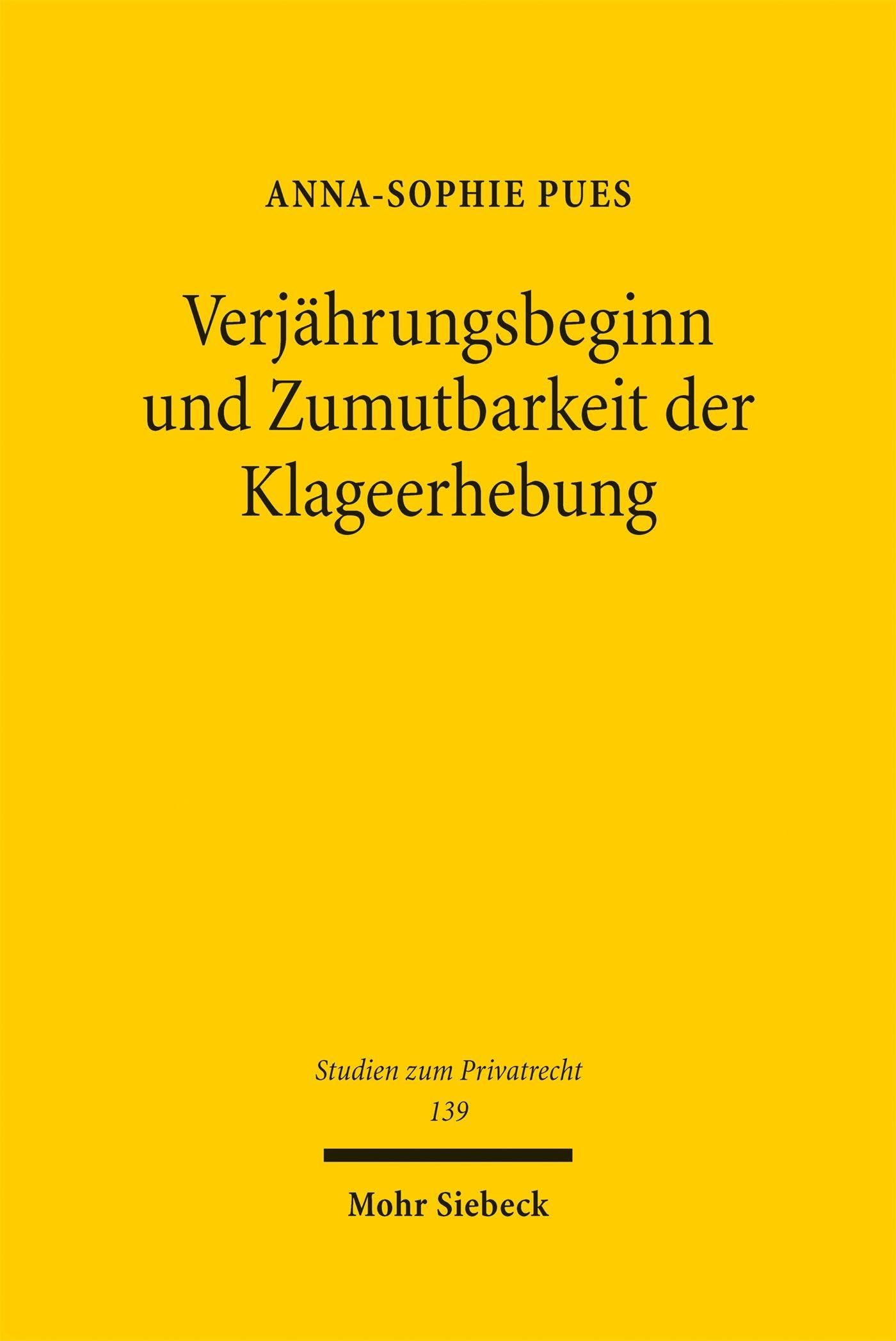 Verjährungsbeginn und Zumutbarkeit der Klageerhebung