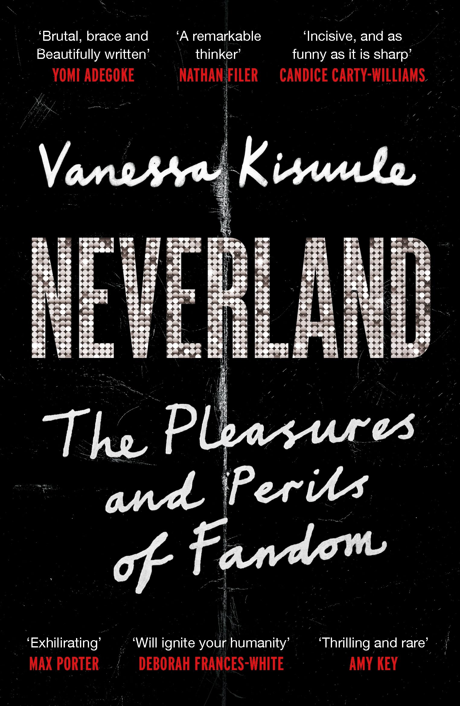 Neverland: The Pleasures and Perils of Fandom