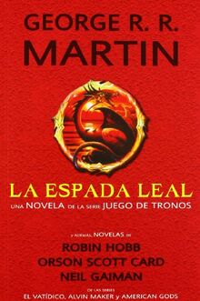 La espada leal y otras novelas (Fantasía, Band 92)