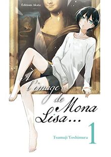 À l'image de Mona Lisa... - Tome 1 de Yoshimura, Tsumuji | Livre | état très bon