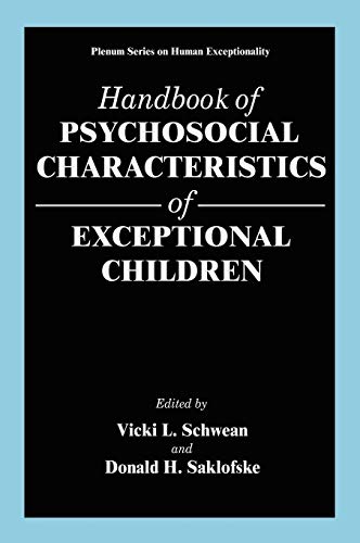 Handbook of Psychosocial Characteristics of Exceptional Children (The Springer Series on Human Exceptionality)