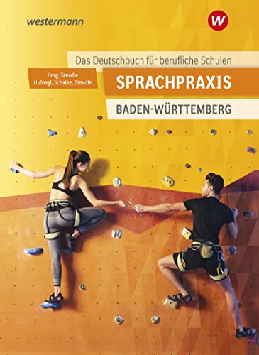 Sprachpraxis - Ein Deutschbuch für Berufliche Schulen - Martin Schatke Gerhard Hufnagl Ursula Steudle Kartoniert (TB)