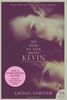 We Need to Talk About Kevin tie-in: A Novel (P.S.)