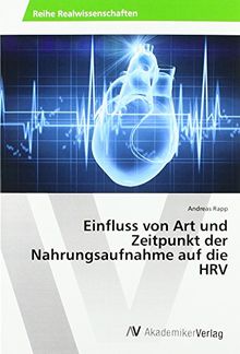 Einfluss von Art und Zeitpunkt der Nahrungsaufnahme auf die HRV