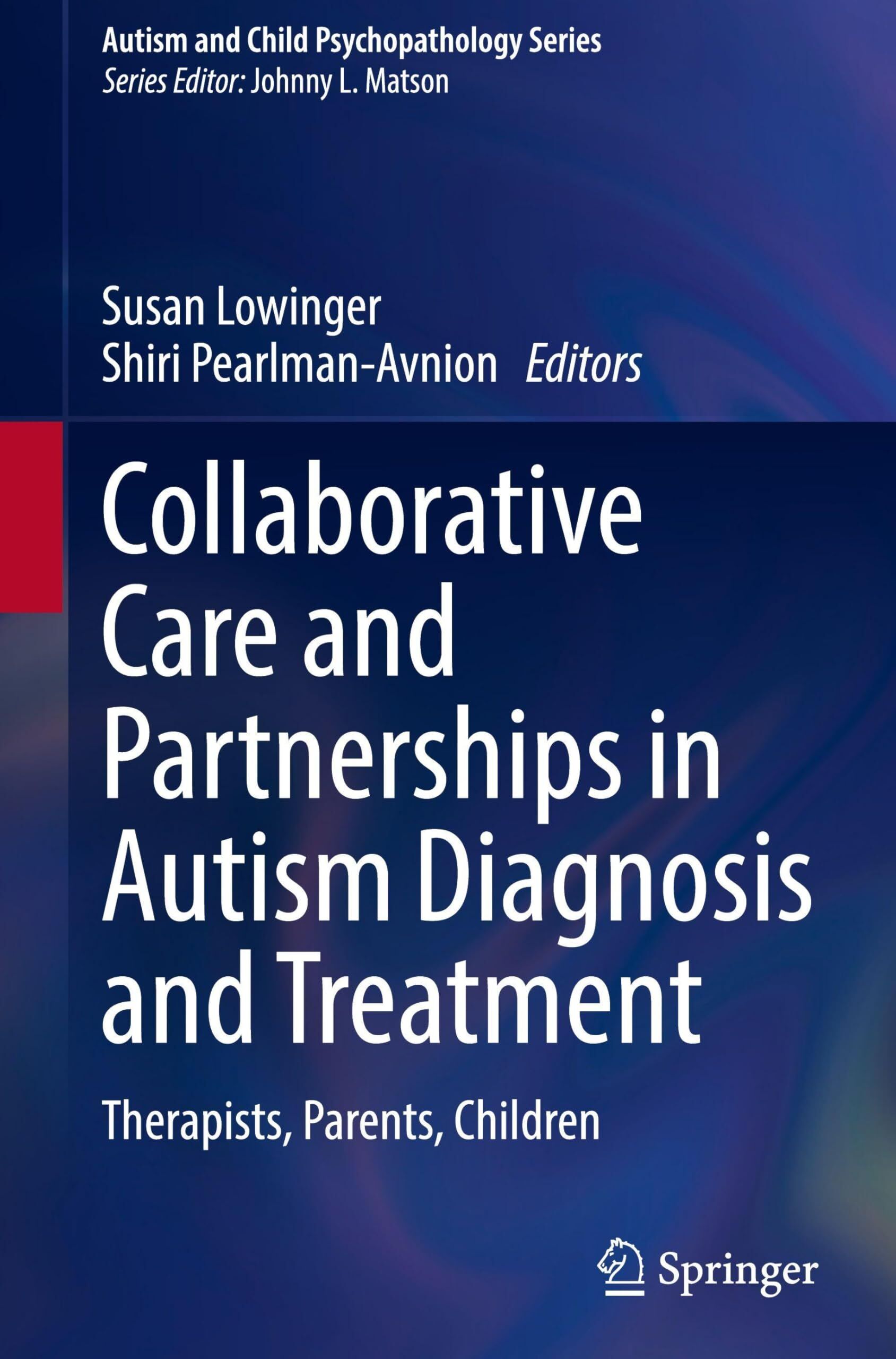 Collaborative Care and Partnerships in Autism Diagnosis and Treatment