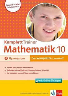 KomplettTrainer Gymnasium Mathematik 10. Klasse: Buch mit Online-Übungen