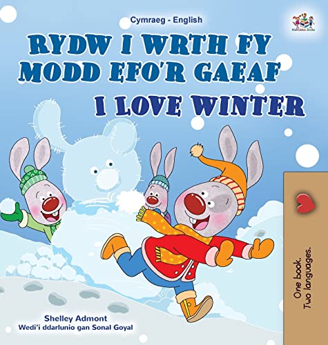 I Love Winter (Welsh English Bilingual Book for Kids) (Welsh English Bilingual Collection)