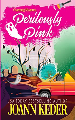 Perilously Pink: A Charming Cozy Mystery (Charming Mysteries, Band 3)