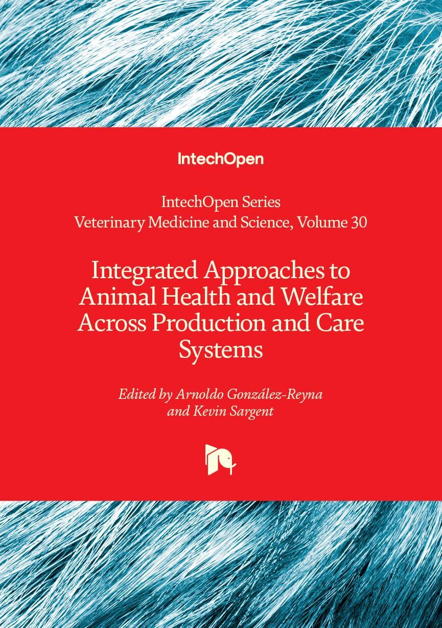 Integrated Approaches to Animal Health and Welfare Across Production and Care Systems