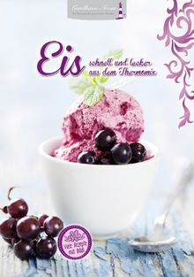 Eis - schnell und lecker aus dem Thermomix