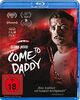 Come to Daddy [Blu-ray]