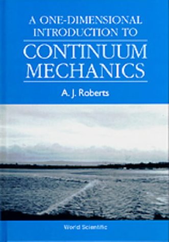 One-Dimensional Introduction To Continuum Mechanics, A