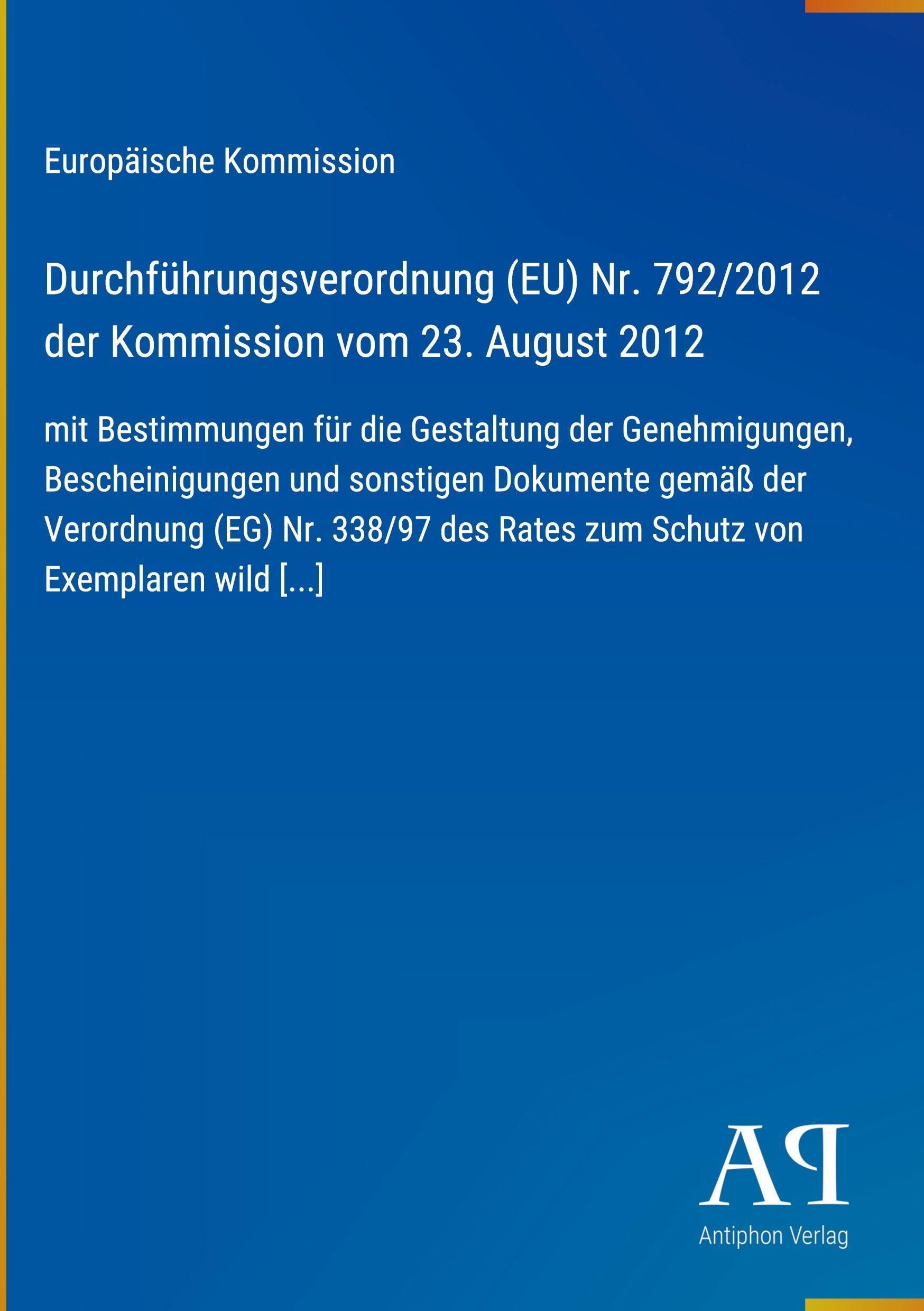Durchführungsverordnung (EU) Nr. 792/2012 der Kommission vom 23. August 2012