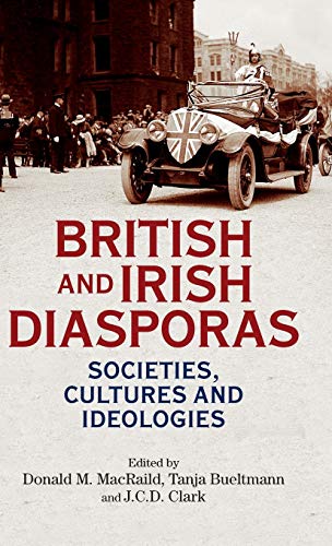 British and Irish diasporas: Societies, Cultures and Ideologies
