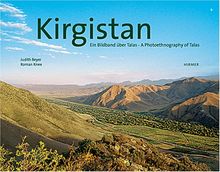 Kirgistan: Ein Bildband über Talas