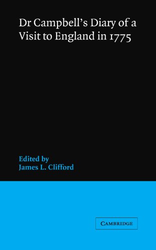 Clifford, James L. Dr Campbell's Diary Of A Visit To England In 1775