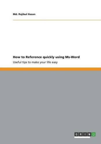 How to Reference quickly using Ms-Word: Useful tips to make your life easy