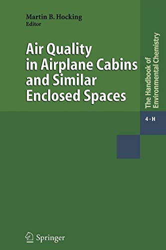 Air Quality in Airplane Cabins and Similar Enclosed Spaces (The Handbook of Environmental Chemistry, Band 4)