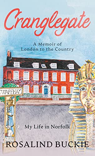 Cranglegate: A memoir of London to the Country