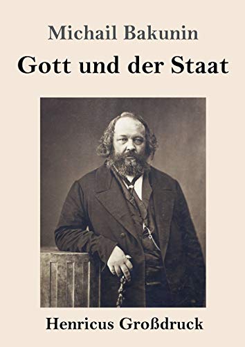 Gott und der Staat (Großdruck)