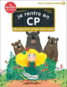 Je rentre en CP. Vol. 18. Boucle d'or et les trois ours