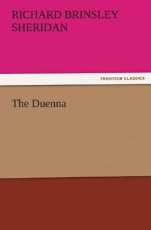 The Duenna (TREDITION CLASSICS)