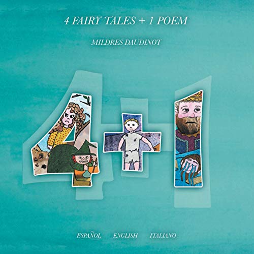 4 Fairy Tales + 1 Poem: Español English Italiano