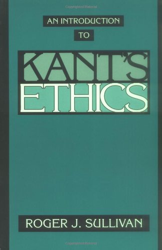 An Introduction to Kant's Ethics