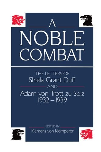 A Noble Combat: Letters, 1932-39