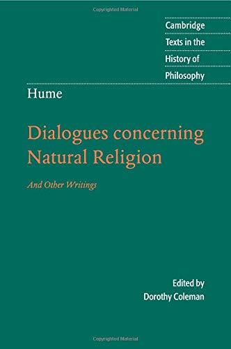 Dorothy Coleman Hume, Dialogues Concerning Natural Religion, And Other Writings (Cambridge Texts In The History Of Philosophy)