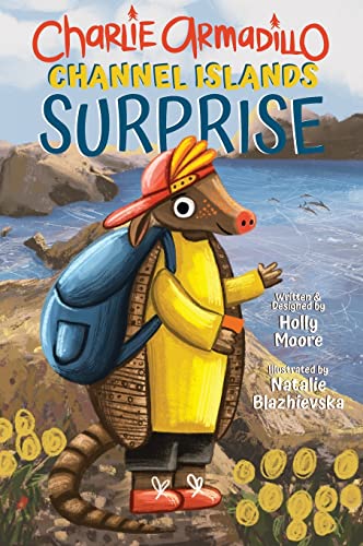 Charlie Armadillo - National Parks Explorer - Channel Islands Surprise: A Kid-Friendly Hike and Discovery Adventure to Anacapa Island in Channel Islands National Park, USA!