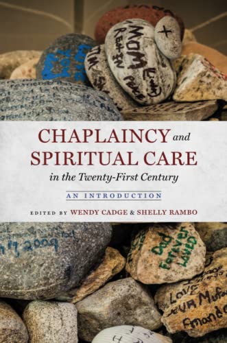 Wendy Cadge Chaplaincy And Spiritual Care In The Twenty-First Century, An Introduction