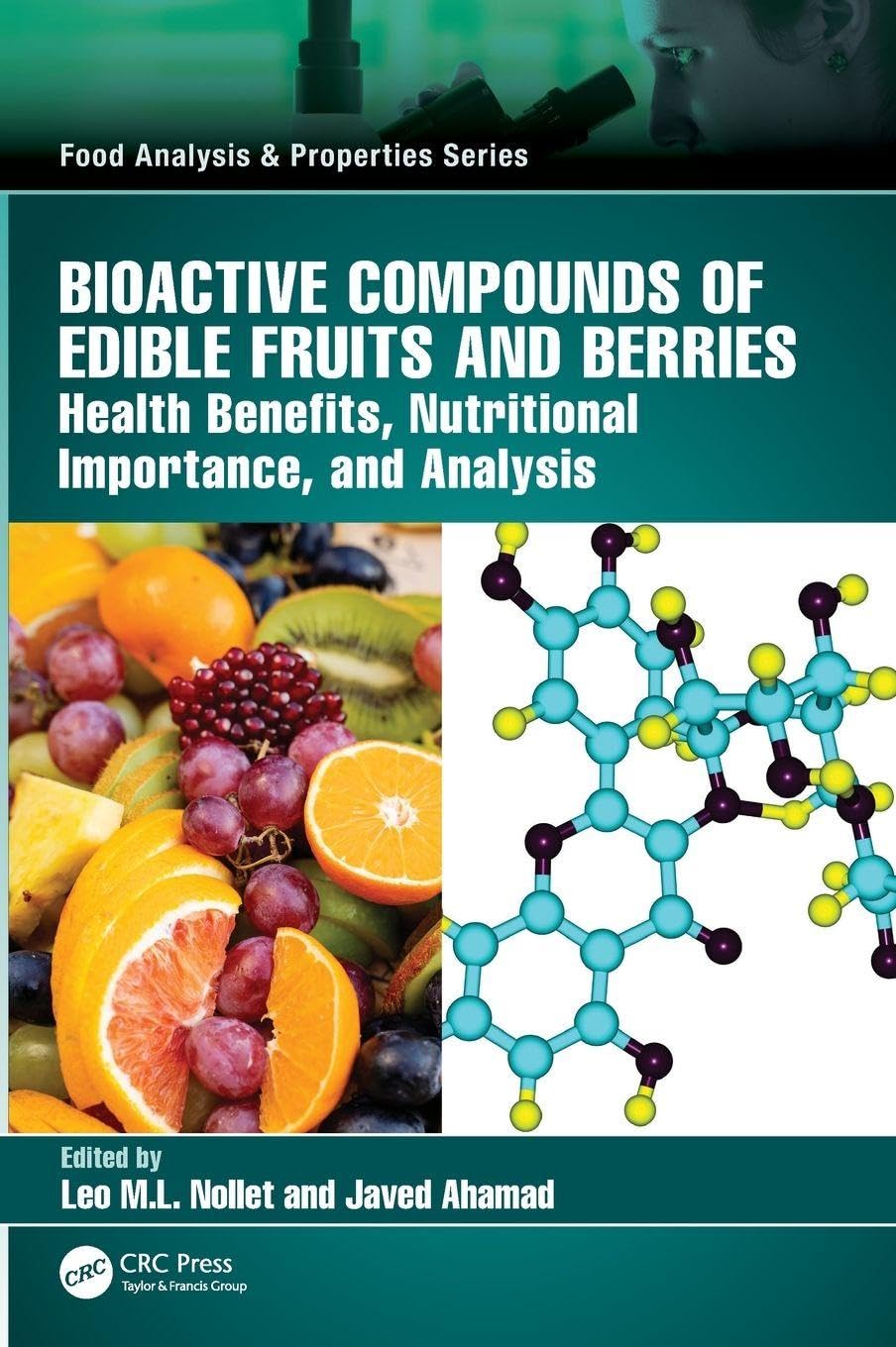 Bioactive Compounds of Edible Fruits and Berries: Health Benefits ...