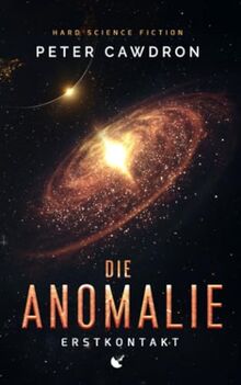 Die Anomalie: Erstkontakt