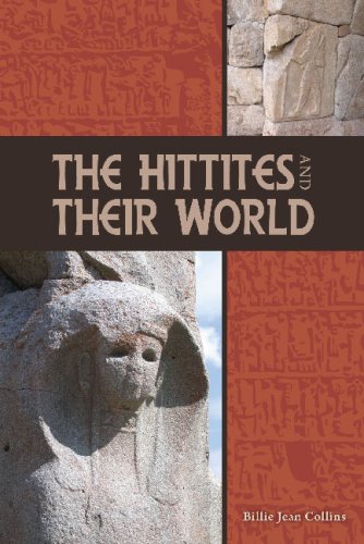Collins, Billie Jean The Hittites And Their World (Archaeology And Biblical Studies, Band 7)