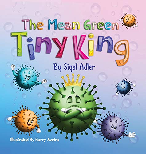 The Mean Green Tiny King (Children's Books (Picture) Kids Books - Ages 3 5, Band 1)