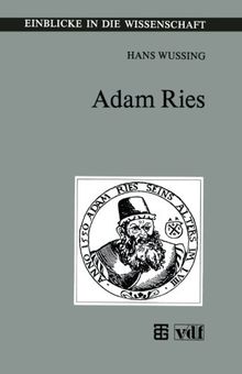 Adam Ries (Einblicke in die Wissenschaft) (German Edition)