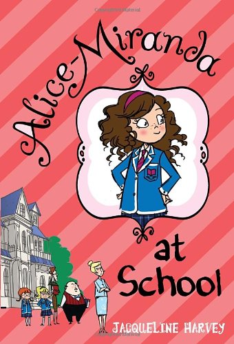 Alice-Miranda at School (Alice-Miranda (Quality))