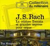 Bach:la Celebre Toccata