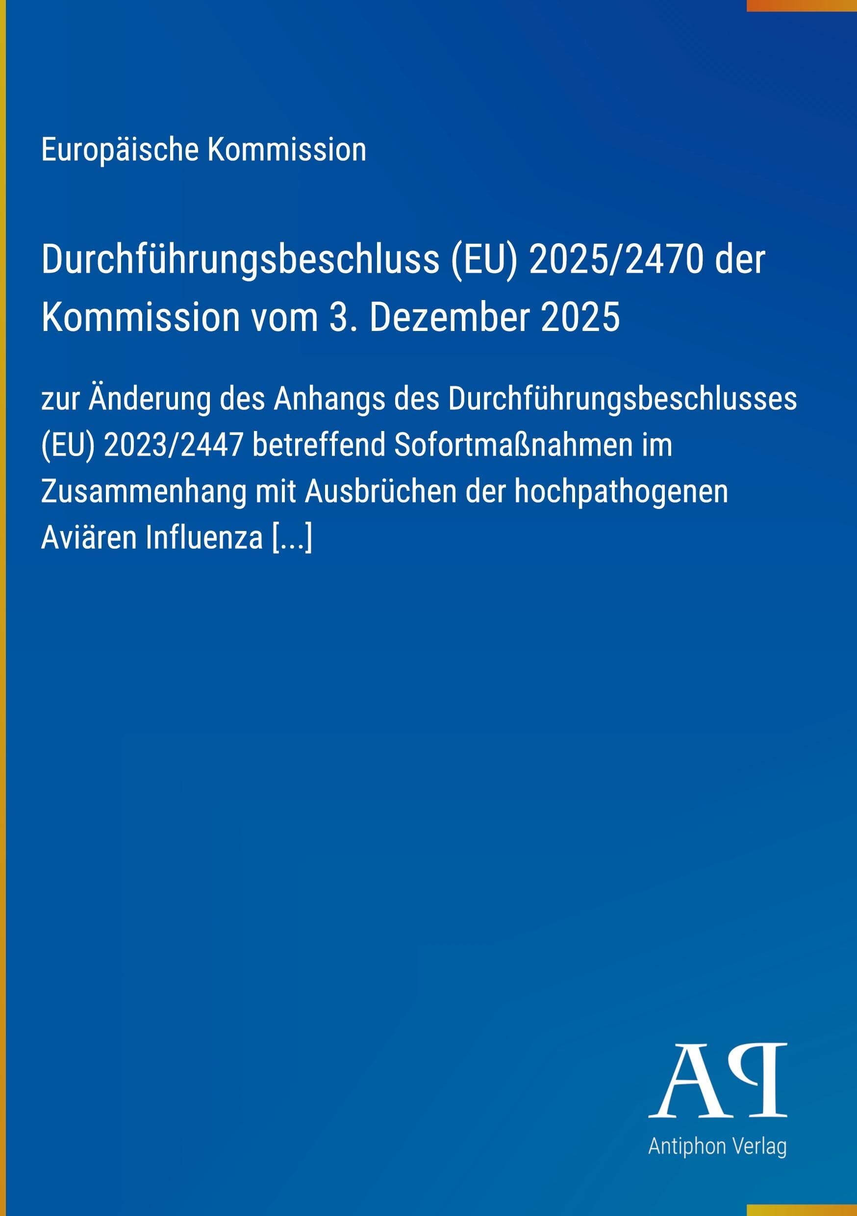 Durchführungsbeschluss (EU) 2025/2470 der Kommission vom 3. Dezember 2025