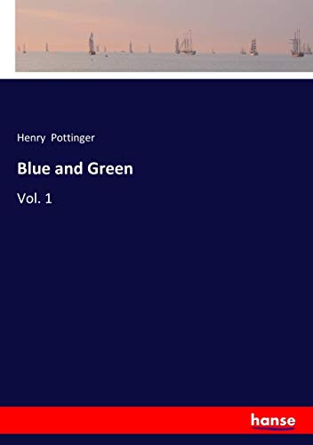 Blue and Green: Vol. 1