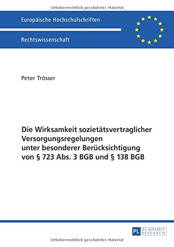 Europäische Hochschulschriften / European University Studies / Publications Universitaires Européennes / Reihe 2: Rechtswissenschaft / Series 2: Law / ... von § 723 Abs. 3 BGB und § 138 BGB