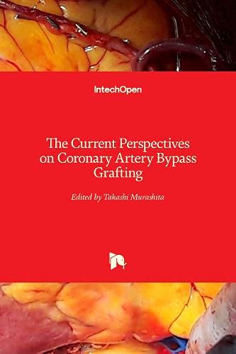 The Current Perspectives on Coronary Artery Bypass Grafting