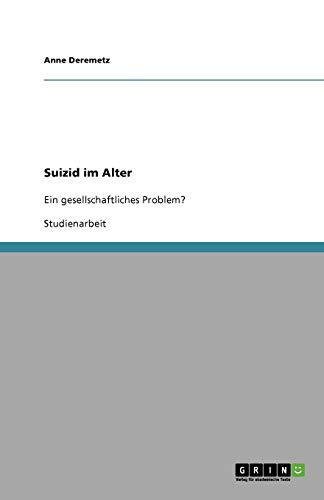 Suizid im Alter: Ein gesellschaftliches Problem?